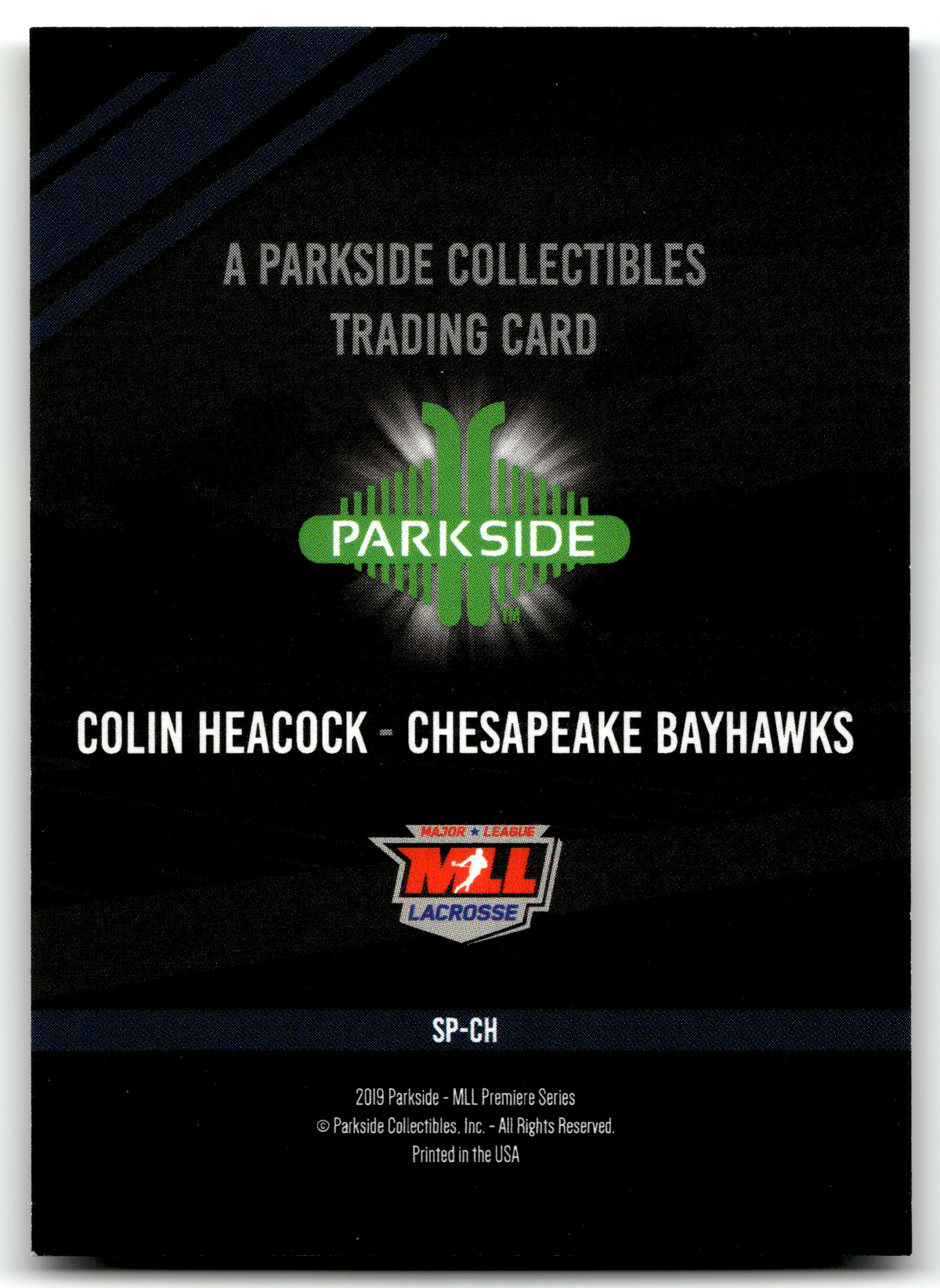 Colin Heacock 2019 MLL Premier Series Chesapeake Bayhawks Image Variation #SP-CH
