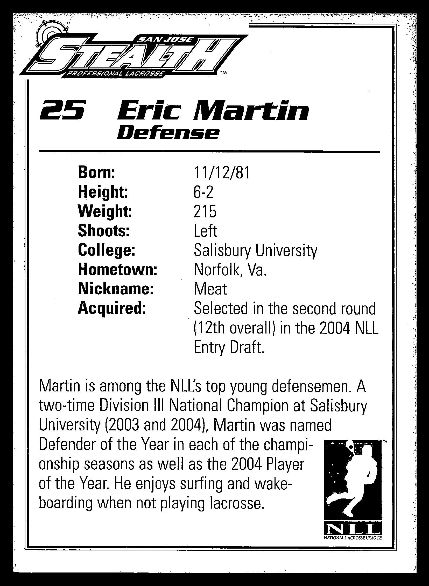 Eric Martin 2005 San Jose Stealth San Jose Stealth #25