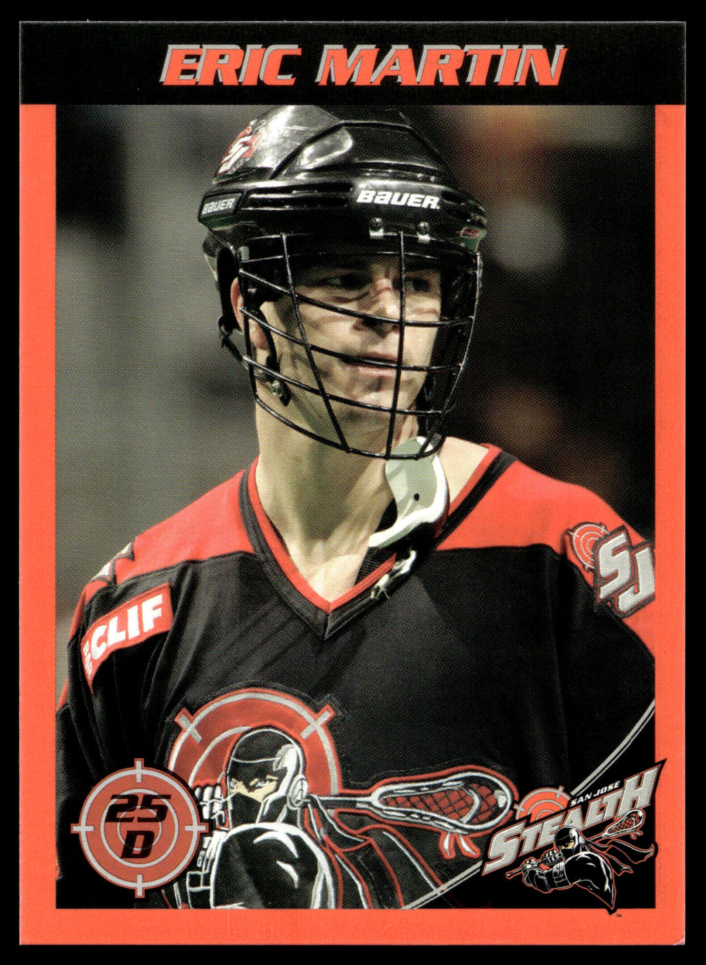 Eric Martin 2005 San Jose Stealth San Jose Stealth #25