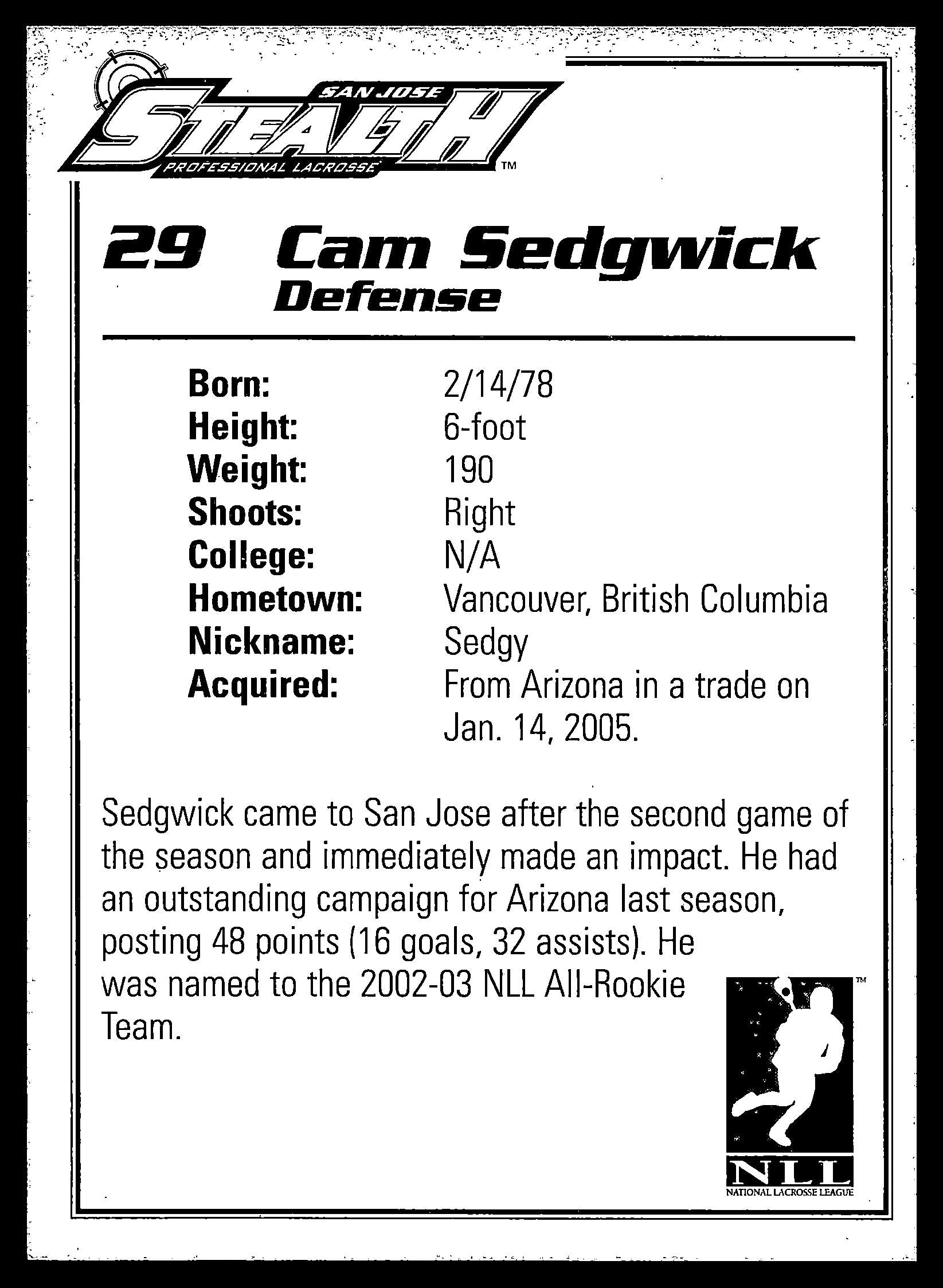 Cam Sedgwick 2005 San Jose Stealth San Jose Stealth #29
