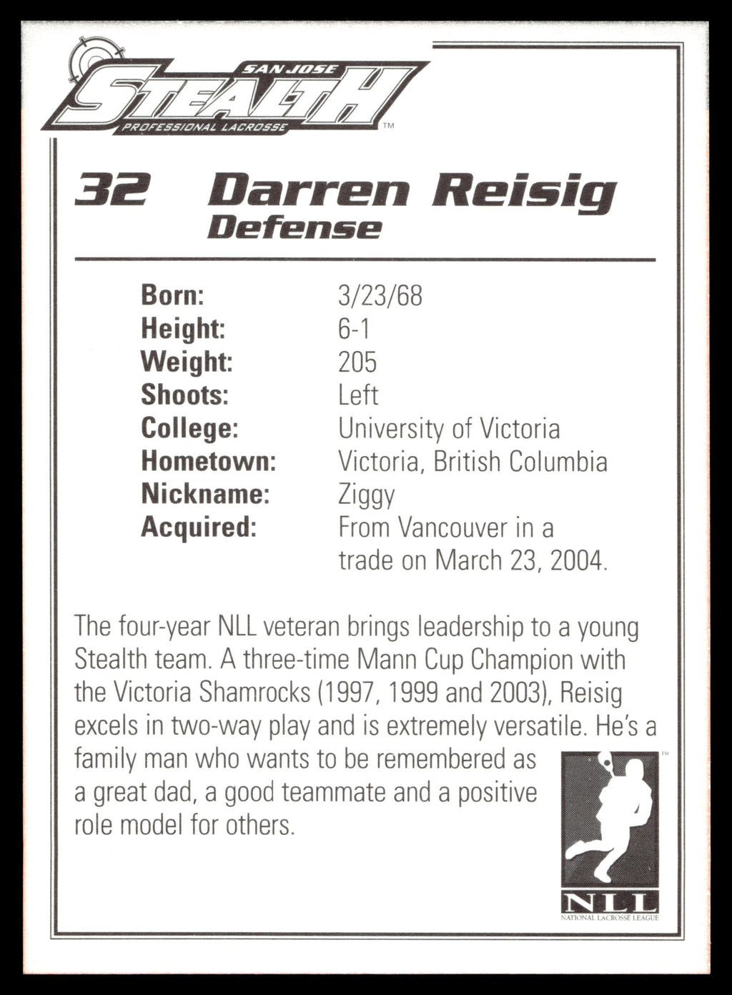 Darren Reisig 2005 San Jose Stealth San Jose Stealth #32