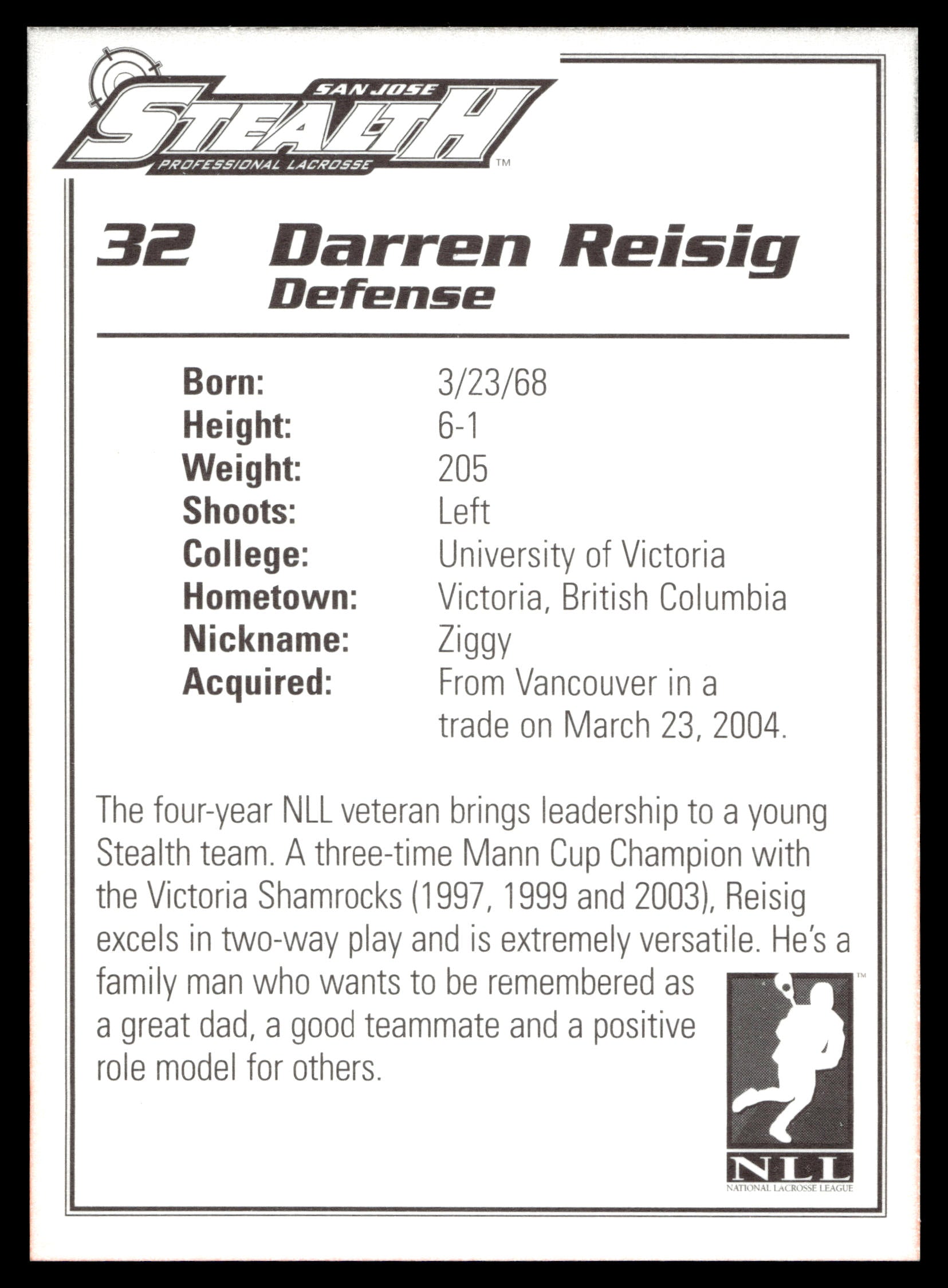 Darren Reisig 2005 San Jose Stealth San Jose Stealth #32