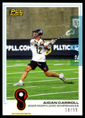 Aidan Carroll 2025 PLL Flagship Maryland Whipsnakes Blue Parallel 18/99 #145