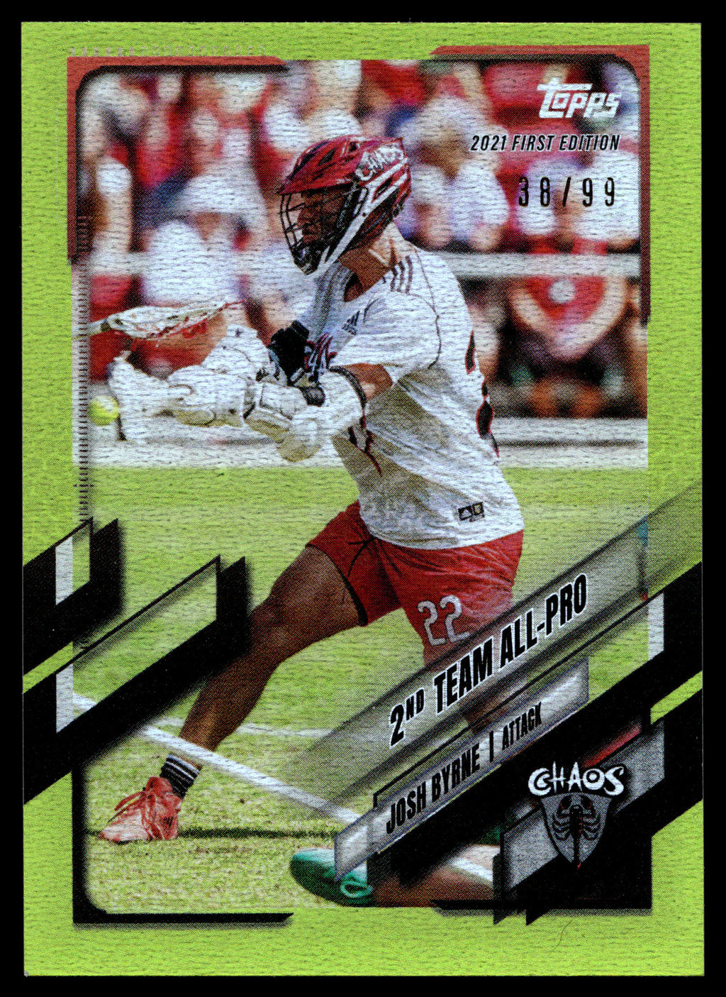Josh Byrne 2021 Topps PLL First Edition Chaos Yellow Parallel 38/99 #43
