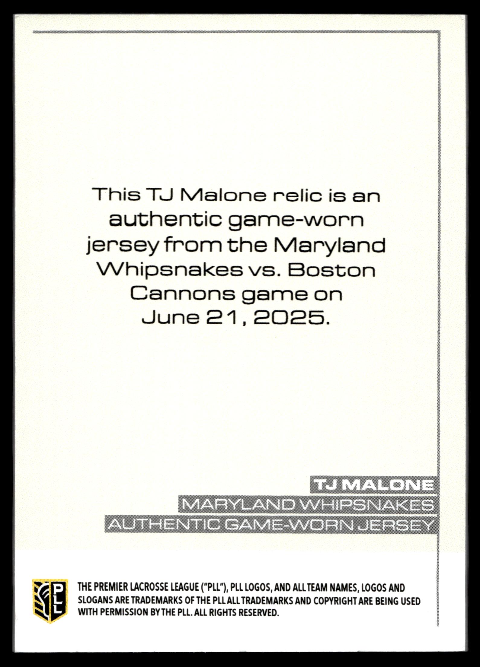 T.J. Malone 2025 PLL Flagship Maryland Whipsnakes Relic