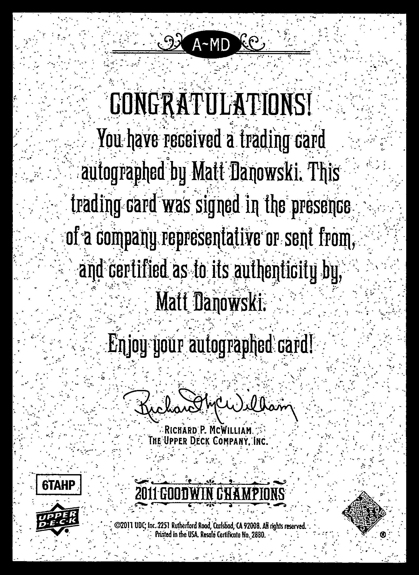 Matt Danowski 2011 Upper Deck Goodwin Champions Autographs #A-MD