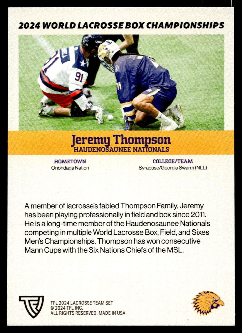 Jeremy Thompson 2024 TFL WBLC Team Haudenosaunee Silver 9/10