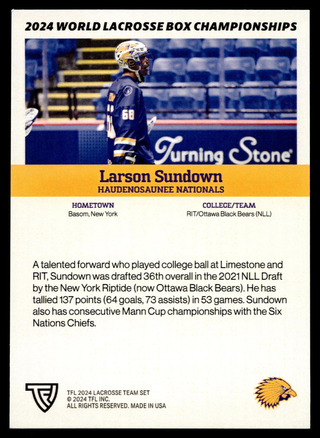 Larson Sundown 2024 TFL WBLC Team Haudenosaunee Tie Dye