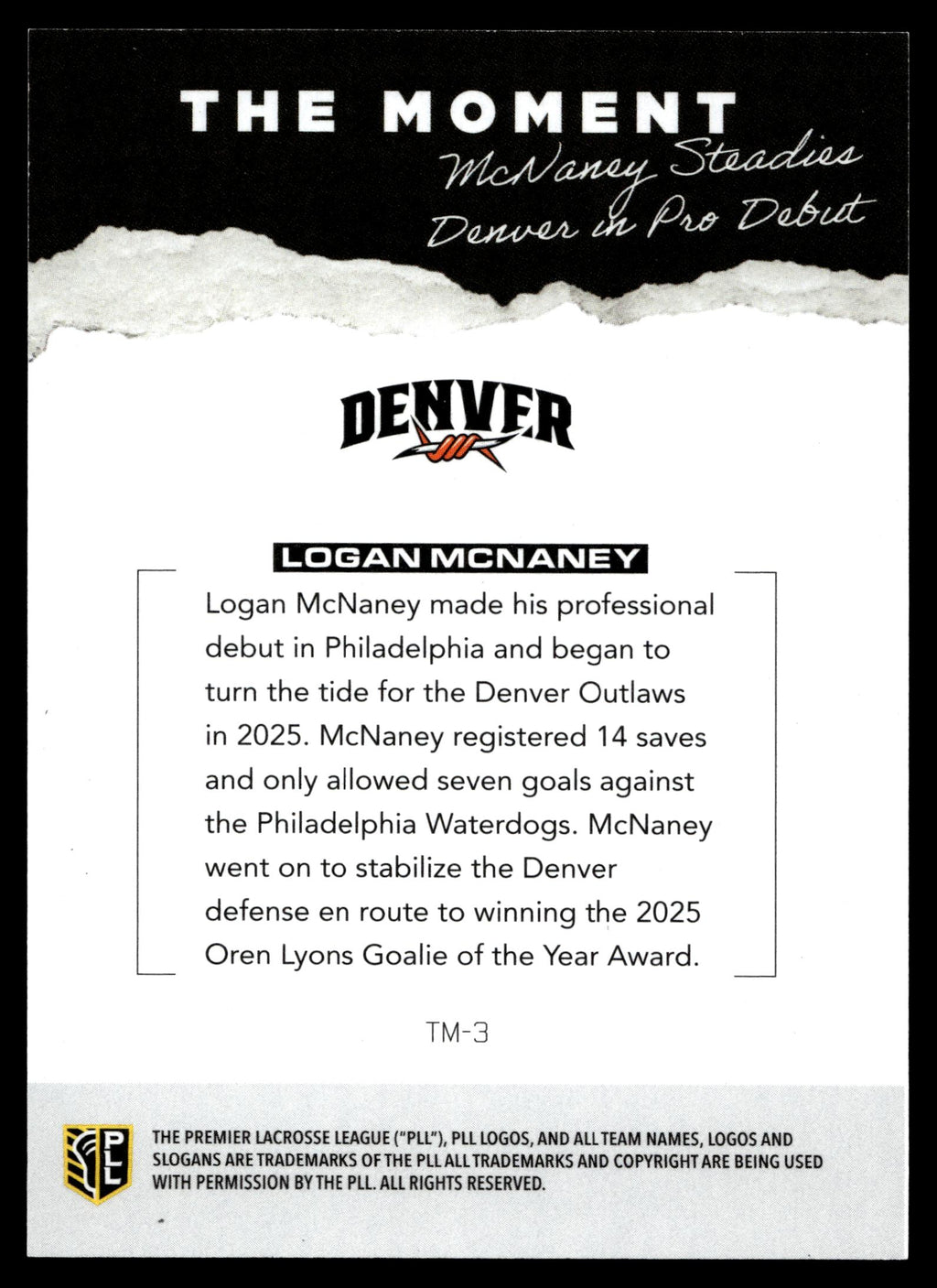 Logan McNaney 2026 PLL Fieldside II Denver Outlaws The Moment 84/99 #TM-3
