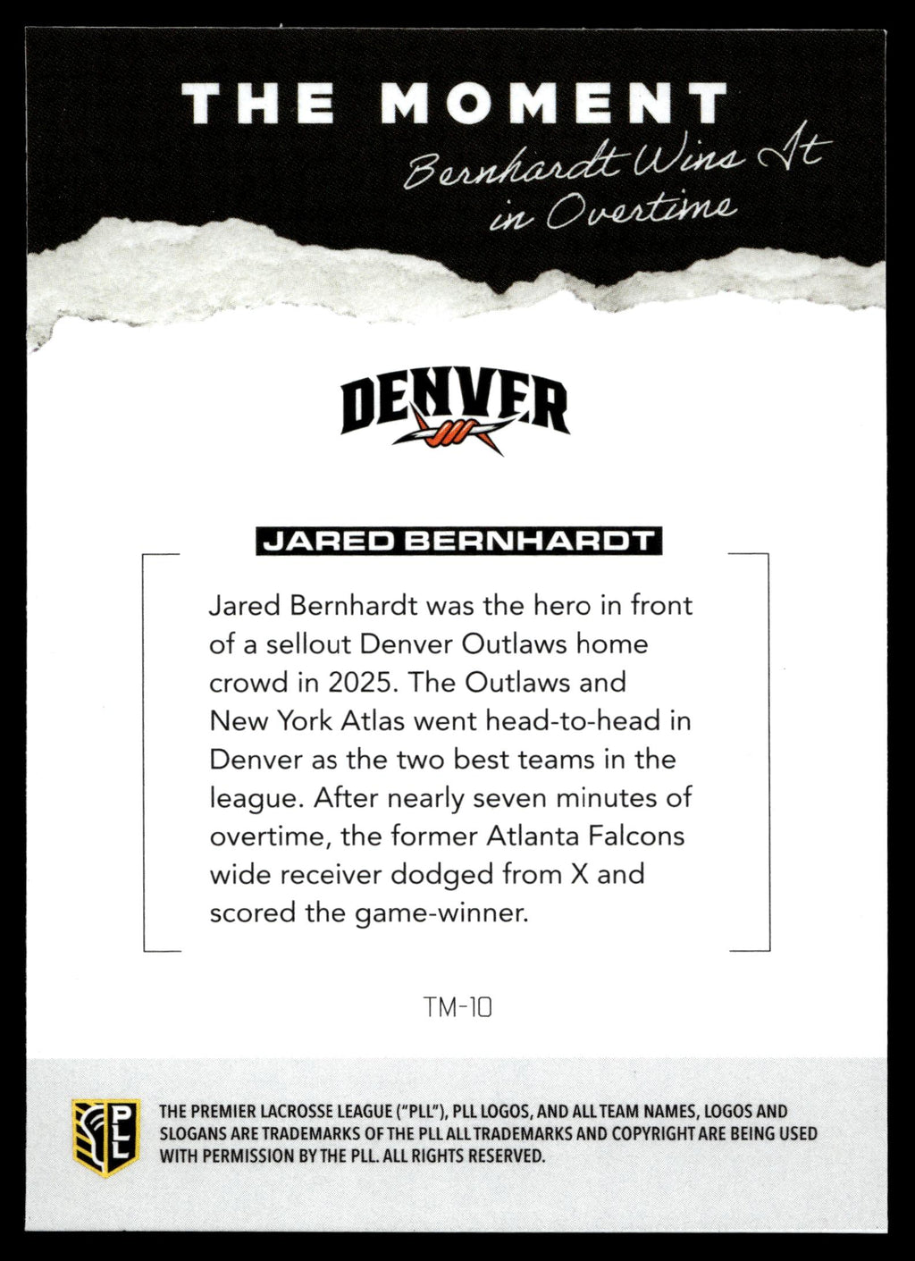 Jared Bernhardt 2026 PLL Fieldside II Denver Outlaws The Moment #TM-10