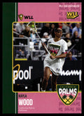 Kayla Wood 2026 PLL Fieldside II California Palms WLL Debut #WLL-12