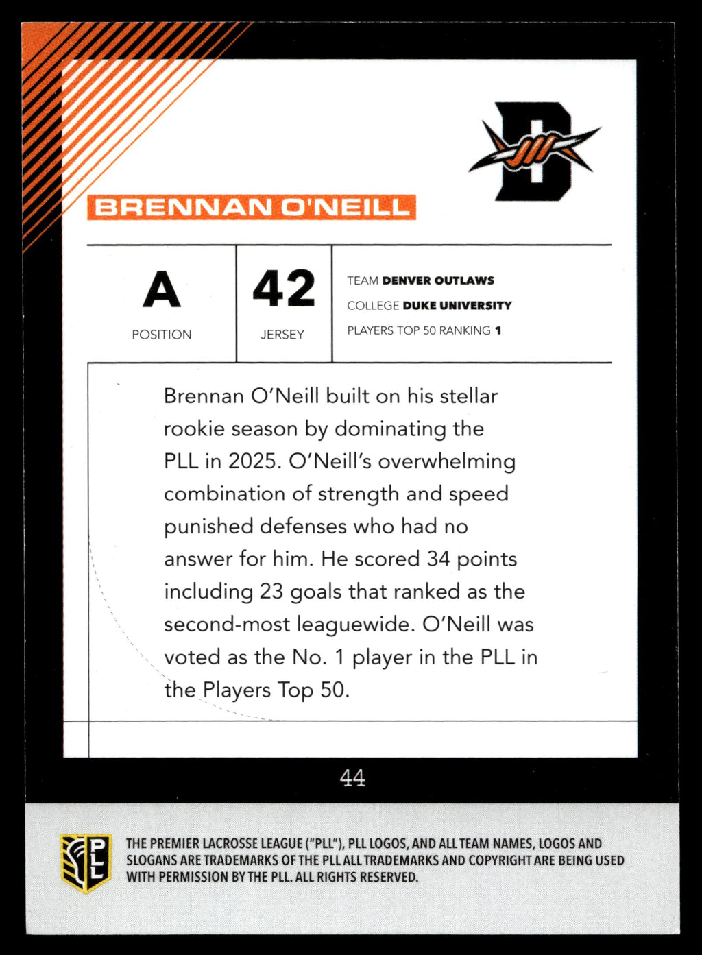 Brennan O'Neill 2026 PLL Fieldside II Denver Outlaws B & W 15/50 #44