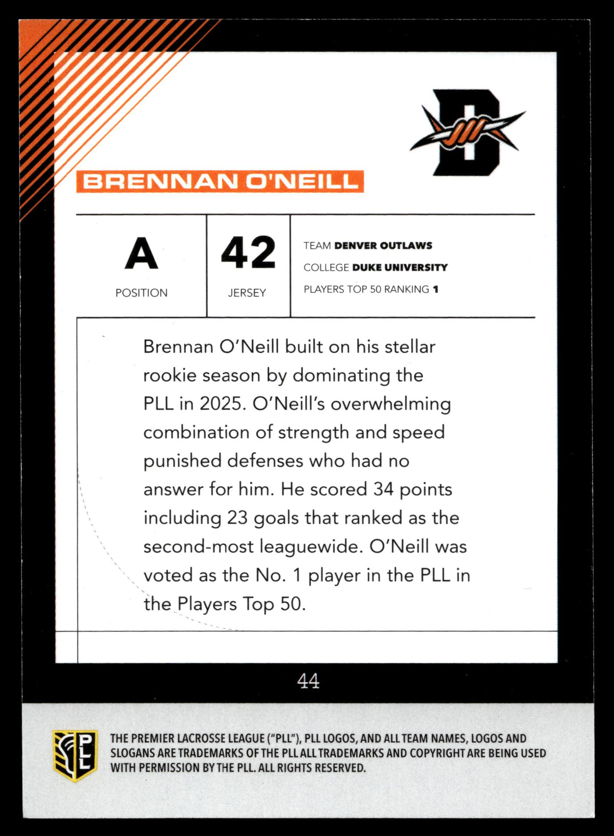 Brennan O'Neill 2026 PLL Fieldside II Denver Outlaws B & W 15/50 #44