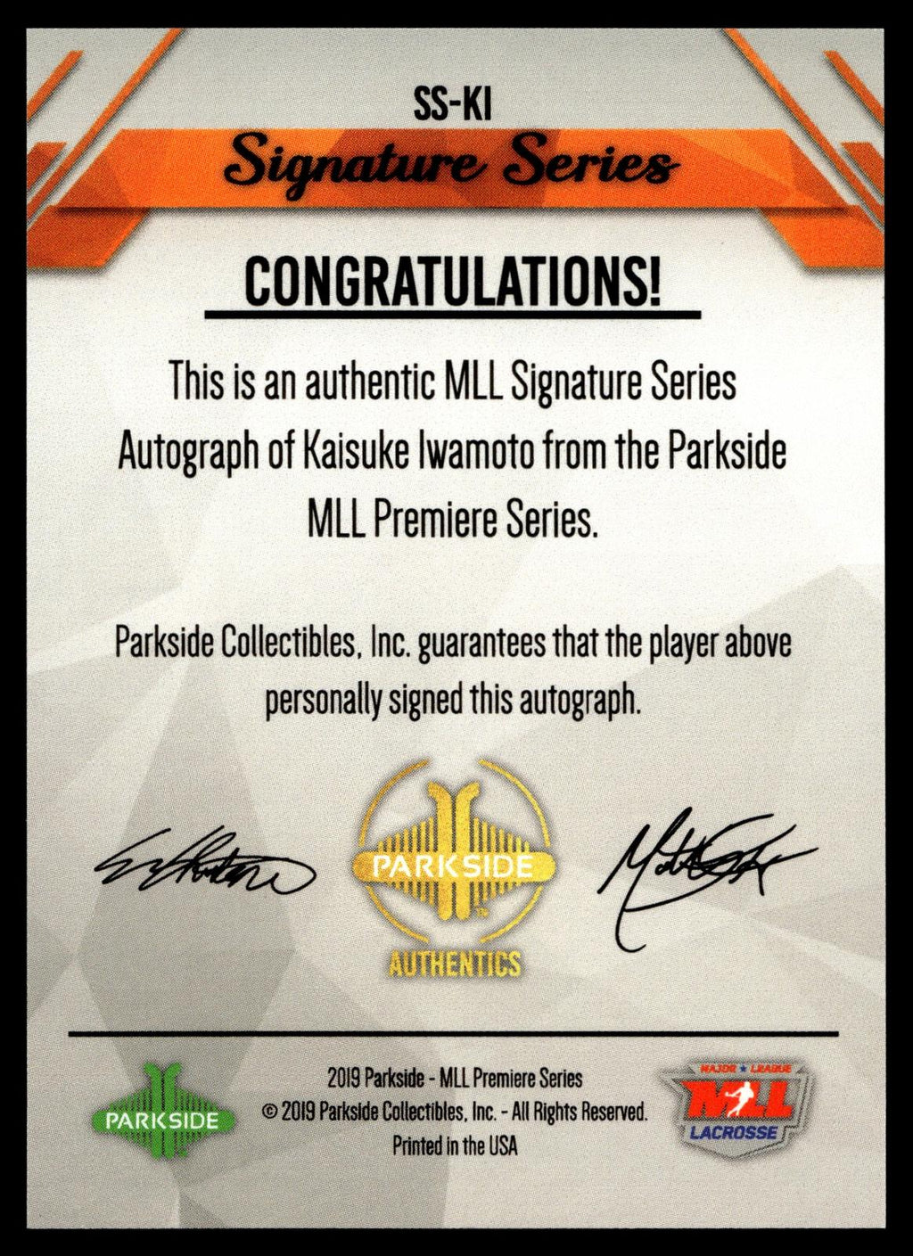 Kaisuke Iwamoto 2019 MLL Premier Series Denver Outlaws Signature Series #SS-KI