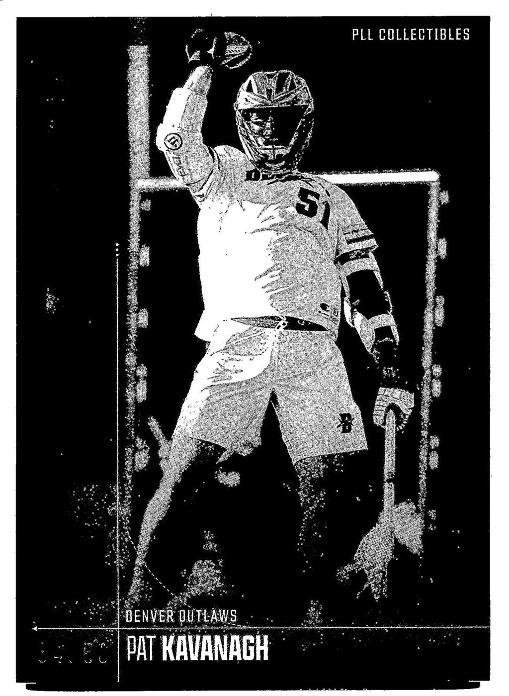 Pat Kavanagh 2026 PLL Fieldside II Denver Outlaws B & W 34/50 #22
