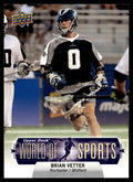 Brian Vetter 2011 Upper Deck World of Sports Rochester Rattlers #211