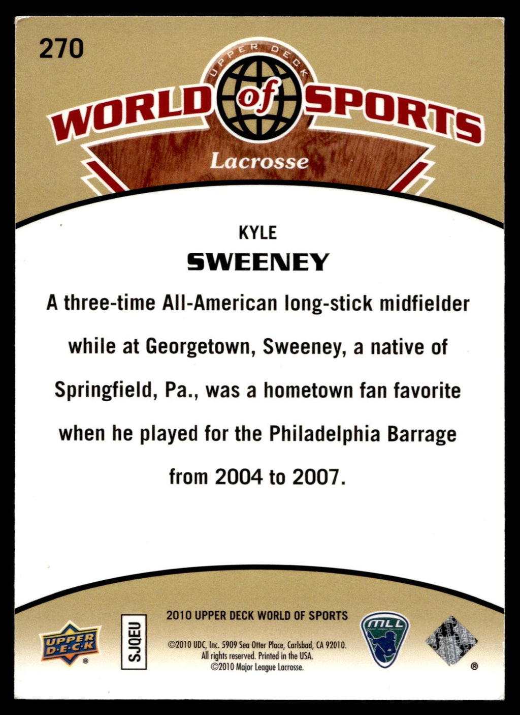 Kyle Sweeney 2010 Upper Deck World of Sports Philadelphia Barrage #270