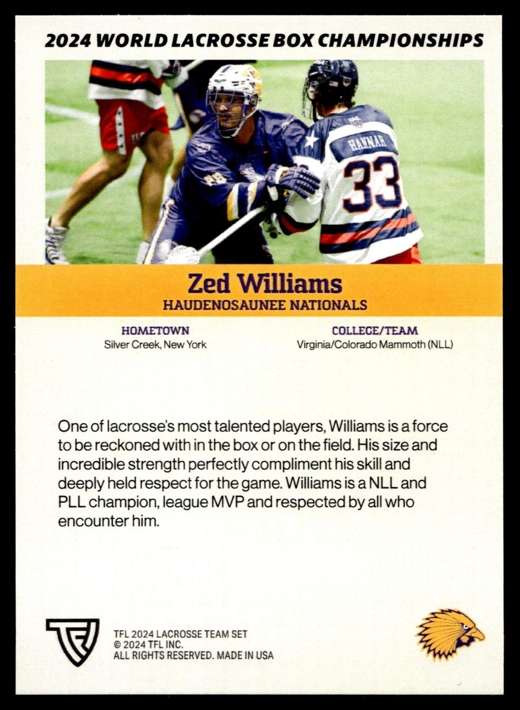 Zed Williams 2024 TFL WBLC Team Haudenosuanee Tie Dye